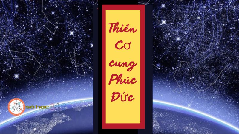 Thiên Cơ cung Phúc Đức