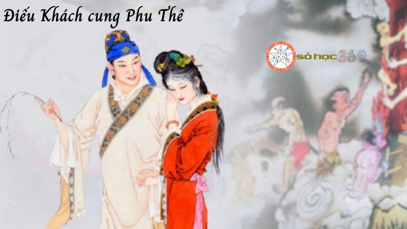 Điếu Khách cung Phu Thê